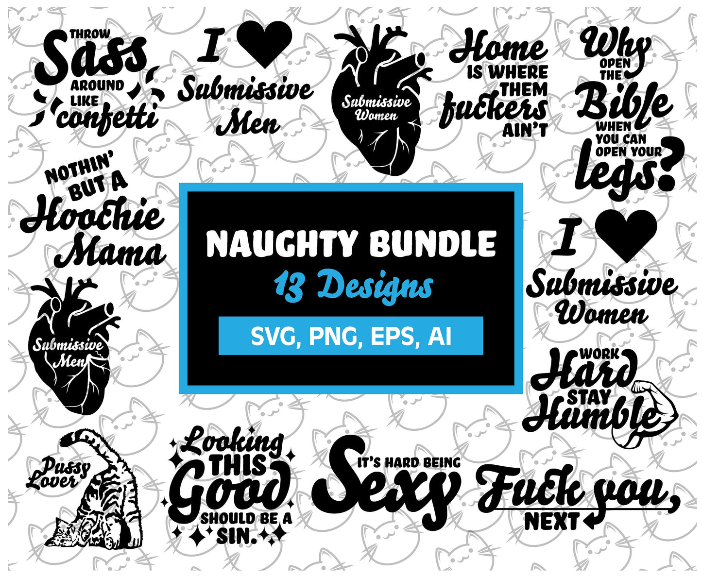 Naughty SVG File, DIY Sign SVG, Sassy, Cricut, silhouette, pattern, stencil