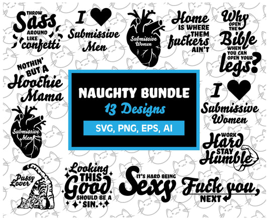 Naughty SVG File, DIY Sign SVG, Sassy, Cricut, silhouette, pattern, stencil